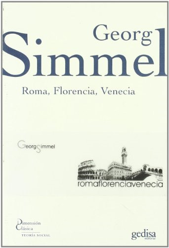 Roma, Florencia, Venecia - Spanish Language Paperback NEW Simmel, Georg 26/08/20 - Simmel, Georg