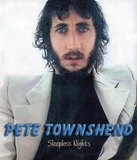 PETE TOWNSHEND "SLEEPLESS NIGHTS" 5 CD PETE TOWNSHEND "SLEEPLESS NIGHTS" 5 CD
