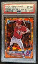 2025 Bowman Sapphire Cole Fontenelle Chrome Orange Refractor 1st #/25 PSA 10