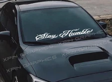 stay humble windshield sticker racing JDM drift car window decal banner tuner