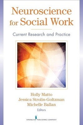 Holly C. Matto, PhD Neuroscience for Social Work (Taschenbuch)