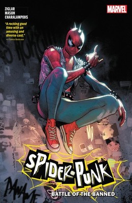 Spider-Punk: Battle Of The Banned By Ziglar, Cody Cody Ziglar,