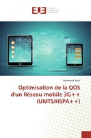 Optimisation De La QOS D'un RéSeau Mobile 3G++ (Umts/Hspa++) Hammami Amal Buch