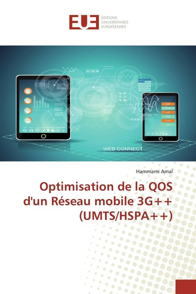 Optimisation De La QOS D'un RéSeau Mobile 3G++ (Umts/Hspa++) Hammami Amal Buch-image