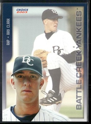 Ray Clark 2003 Battle Creak Yankees Team Set Card