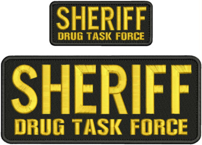 SHERIFF DRUG T F Embroidery Patch 4x10 And 2x5 Velcr@ On Back GOLD ON BLACK