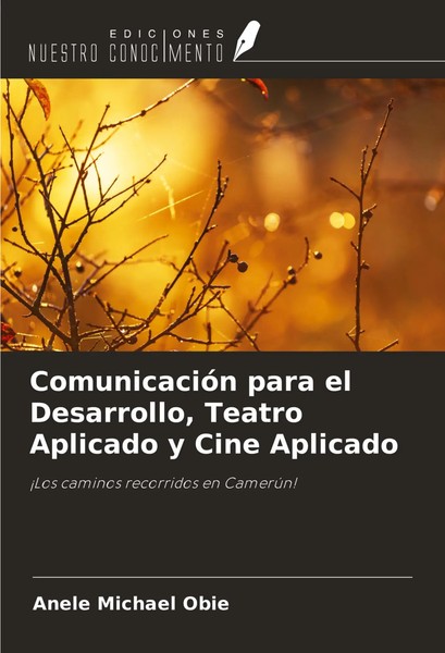 Anele Michael Obie | ComunicacióN Para El Desarrollo, Teatro Aplicado Y Cine...-image