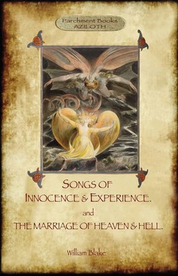 Songs of Innocence & Experience; plus The Marriage of Heaven & Hell. With 50...