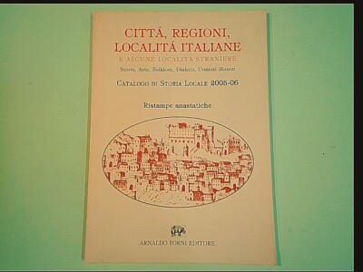 STADT REGIONEN ITALIENISCHE ORTE KATALOG LOKALE GESCHICHTE 2005 - 2006 OFEN