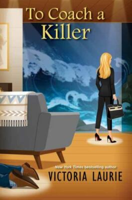 To Coach a Killer by Laurie, Victoria