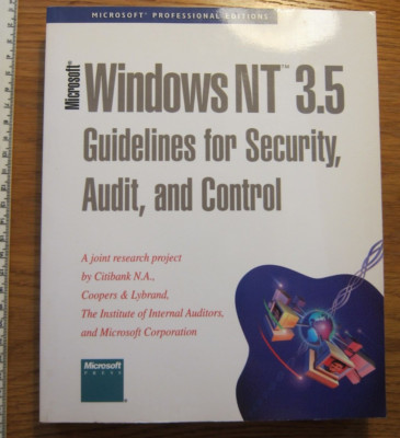 Microsoft Windows NT 3.5 Guidelines for Security, Audit, and Control. Press