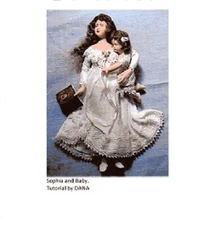 1:12 Miniature Doll Art Tutorial By DANA  BURTON  Pattern SOPHIA & BABY