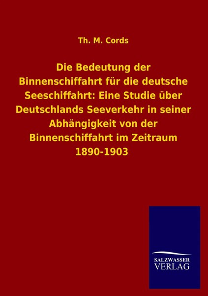 Th. M. Cords | Die Bedeutung Der Binnenschiffahrt FüR Die Deutsche...-image