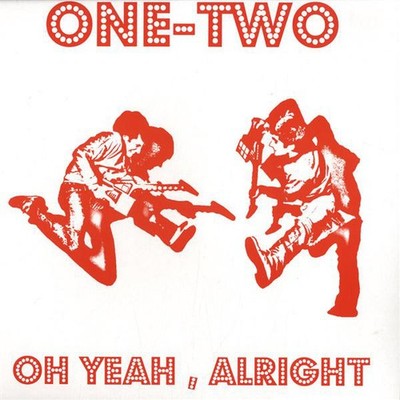 One-Two - Oh Yeah Alright / Heady Melody - Used Vinyl Record 12 - G5628z