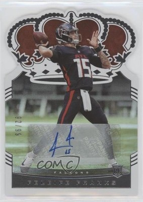 2021 Panini Chronicles Crown Royale Rookie 92/99 Feleipe Franks Auto RC pe8