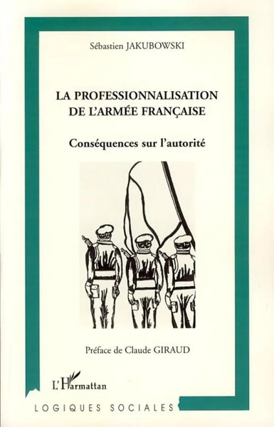 SéBastien Jakubowski | La Professionnalisation De L'arméE FrançAise | Buch-image