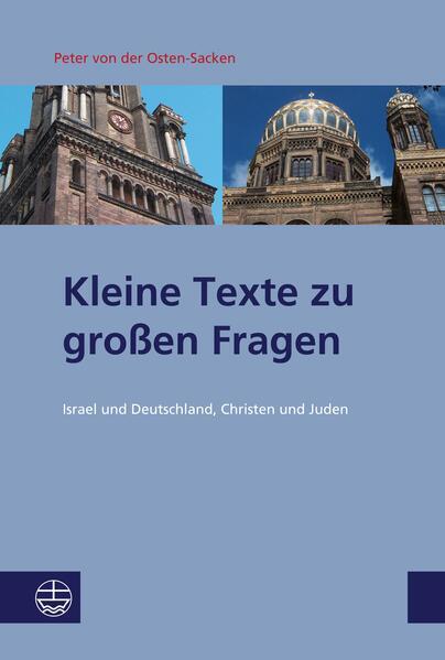 Kleine Texte zu großen Fragen | Peter von der Osten-Sacken | 2023 | deutsch