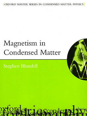 Magnetism in Condensed Matter by Stephen Blundell (Paperback, 2001)