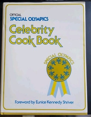 Official Special Olympics CELEBRITY COOK BOOK