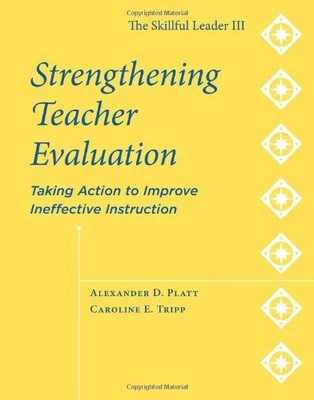 Strengthening Teacher Evaluation: Taking Action to Improve Ineffective Instr...