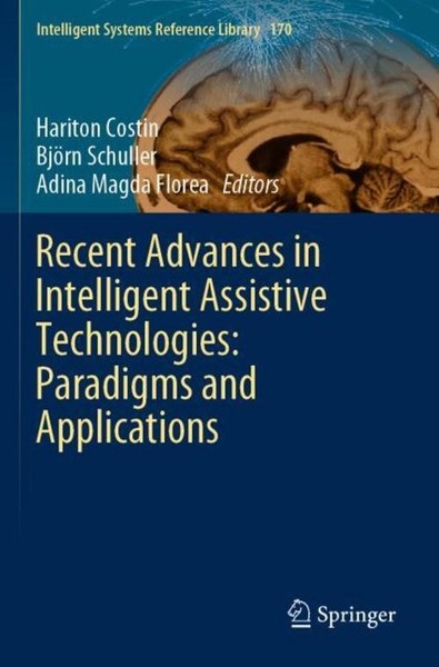 Recent Advances In Intelligent Assistive Technologies: Paradigms And Application-image