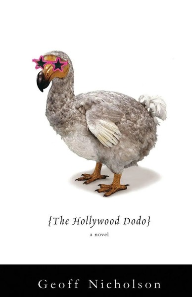 Geoff Nicholson | The Hollywood Dodo | Taschenbuch | Englisch (2007)-image