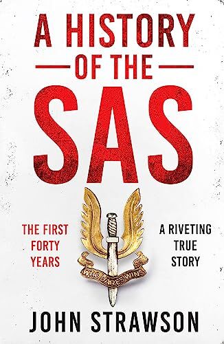 The History of the SAS: The First Forty Years [Paperback] Strawson, John