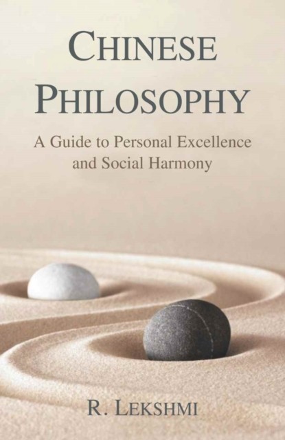 Chinese Philosophy by R. Lekshmi HARDBACK 9788194622147