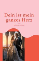 Melany De Isabeau | Dein Ist Mein Ganzes Herz | Buch | Deutsch (2025) | 280 S.
