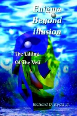 Enigma Beyond Illusion: The Lifting Of The Veil