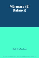 Màrmara (El Balancí), Maria de la Pau Janer