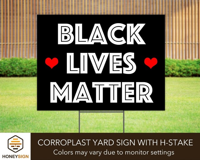 Download Black Lives Matter Yard Sign w/ H Stake, Civil Rights Sign ...