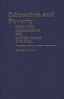 Education and Poverty: Effective Schooling in the United States and Cuba by Maurice R. Berube (Hardback, 1984)