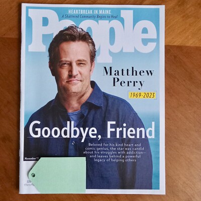 People Magazine Matthew Perry Cover Goodbye Friend 1969-2023 November 13, 2023