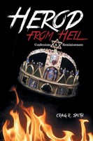 Craig R. Smith | Herod From Hell | Taschenbuch | Englisch (2013) | AuthorHouse