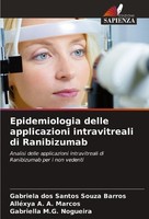 Epidemiologia Delle Applicazioni Intravitreali Di Ranibizumab Gabriela Dos Santo