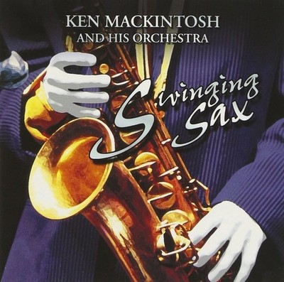 Audio Cd - Ken Mackintosh - Swinging Sax  - Emi -D- Neu