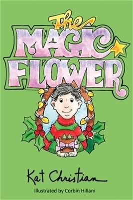 The Magic Flower (Paperback or Softback)
