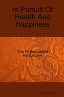 Ivalio Boykov | In Pursuit Of Health And Happiness | Taschenbuch | Englisch