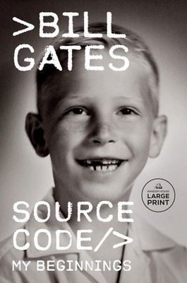 Source Code: My Beginnings Paperback by Bill Gates