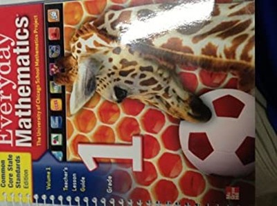 Everyday Mathematics Teacher's Lesson Guide Grade 1 Volume 1
