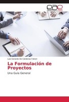 La FormulacióN De Proyectos Luis Gerardo De CáRdenas Falcon