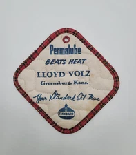 Vintage Lloyd Volz Greensburg, Kansas Permalube Standard Oil Advertising Hot Pad
