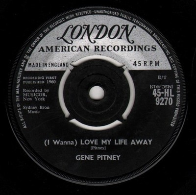 Gene Pitney - (I Wanna) Love My Life Away  (7'', Single)