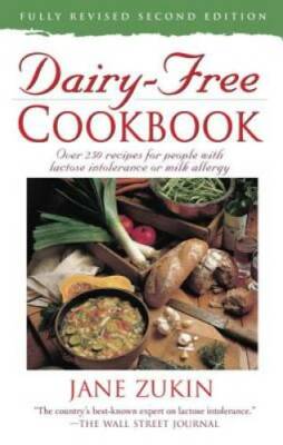 Dairy-Free Cookbook, Fully Revised 2nd Edition : Over 250 Recipes for Peo - GOOD