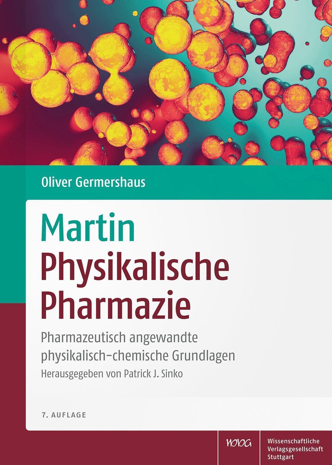 Martin Physikalische Pharmazie | Patrick J. Sinko | Deutsch | Buch |
