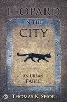 Leopard In The City An Urban Fable Thomas K. Shor Taschenbuch Englisch 2018