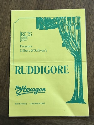 1985 Reading Operatic Society Presents Gilbert & Sullivan s Ruddigore Playbill