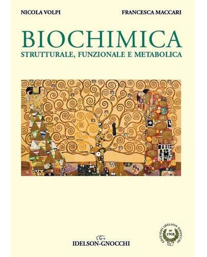 Biochimica. Strutturale, funzionale e metabolica