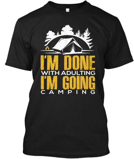 Im Going Camping Funny Quote S Done With T-Shirt Made in USA Size to 5XL
Opens in a new window or ta